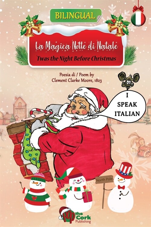 Twas the Night Before Christmas: La Magica Notte di Natale: Bilingual English-Italian Version (Paperback)