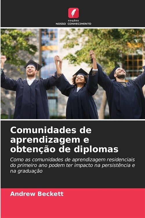 Comunidades de aprendizagem e obten豫o de diplomas (Paperback)