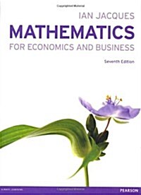 Mathematics for Economics and Business with MyMathLab Global Access Card (Package, 7 Rev ed)