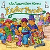 [중고] The Berenstain Bears Easter Parade (Paperback)