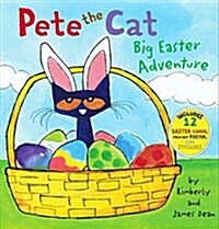 Pete the Cat: Big Easter Adventure: An Easter and Springtime Book for Kids [With 12 Easter Cards and Poster] (Hardcover)