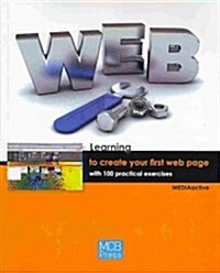 Learning to Make Your First Web Page with 100 Practical Exercises (Paperback)