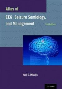 Atlas of EEG and seizure semiology and management 2nd ed
