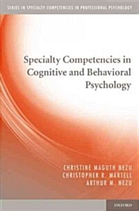 Specialty Competencies in Cognitive and Behavioral Psychology (Paperback)