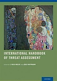 International Handbook of Threat Assessment (Paperback)