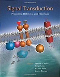 Signal Transduction: Principles, Pathways, and Processes (Hardcover)