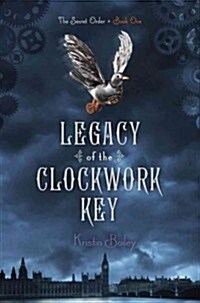 Legacy of the Clockwork Key (Paperback)