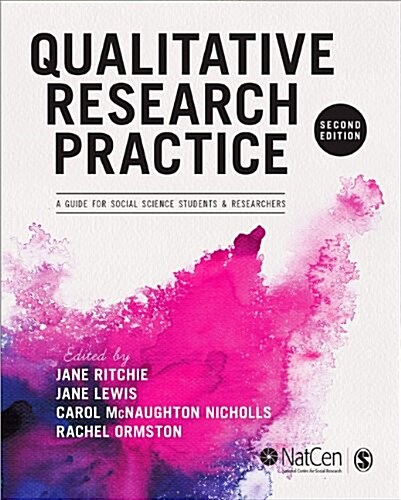 Qualitative Research Practice : A Guide for Social Science Students and Researchers (Paperback, 2 Revised edition)