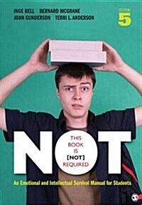 This Book Is Not Required: An Emotional and Intellectual Survival Manual for Students (Paperback, 5)