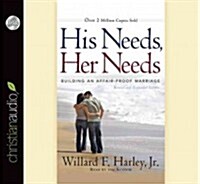 His Needs, Her Needs: Building an Affair-Proof Marriage (Audio CD, Revised, Expand)