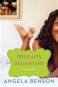 Delilahs Daughters (Paperback)