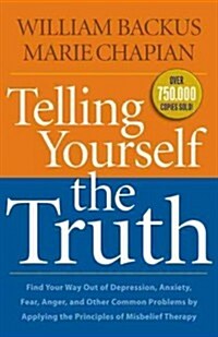 Telling Yourself the Truth (Paperback)
