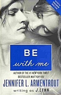 Be With Me (Paperback)