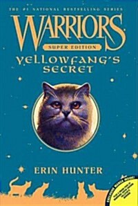 Warriors Super Edition #5: Yellowfangs Secret (Paperback)