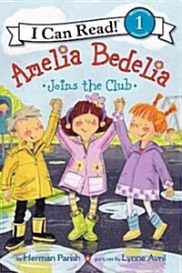 Amelia Bedelia Joins the Club (Paperback)