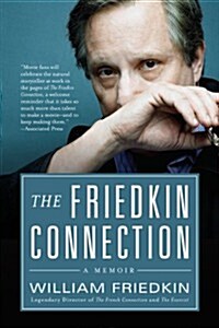 The Friedkin Connection (Paperback)
