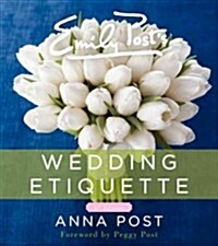 Emily Posts Wedding Etiquette (Paperback, 6th)