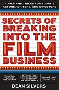 Secrets Breaking Into Film PB (Paperback)