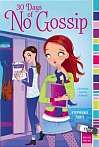 30 Days of No Gossip (Paperback)