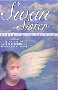 Swan Sister: Fairy Tales Retold (Paperback)