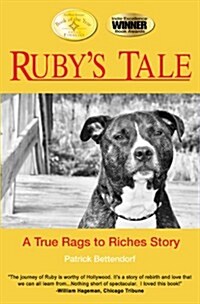 Rubys Tale: A True Rags to Riches Story (Paperback)