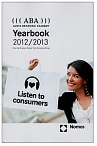 ((( ABA ))) Audio Branding Academy Yearbook 2012/2013 (Paperback)