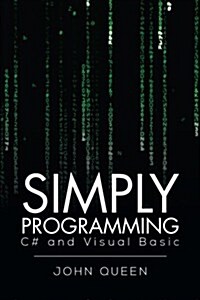 Simply Programming C# and Visual Basic .: C# and Visual Basic (Paperback)