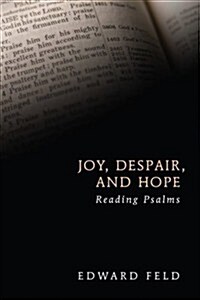 Joy, Despair, and Hope (Paperback)