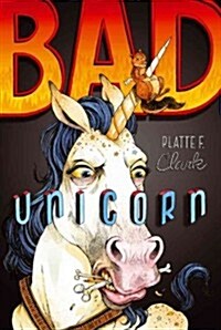 Bad Unicorn (Paperback)