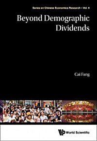 Beyond Demographic Dividends (Hardcover)