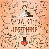 Daisy and Josephine (Hardcover)
