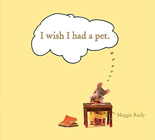 I Wish I had a Pet (Hardcover)