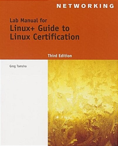 Linux+ Guide to Linux Certification, Lab Manual (Paperback, 3)