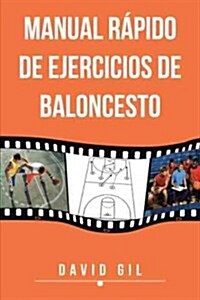 Manual Rapido de Ejercicios de Baloncesto (Hardcover)