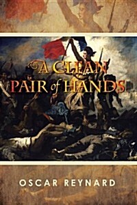 A Clean Pair of Hands (Paperback)