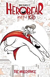 Herobear & the Kid Vol. 1 the Inheritance (Paperback)