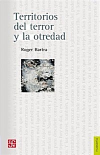 Territorios del terror y la otredad / Territories of terror and otherness (Paperback)