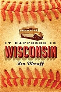 It Happened in Wisconsin (Paperback)