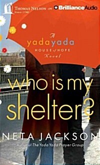 Who Is My Shelter? (Audio CD, Library)