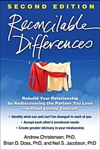 Reconcilable Differences: Rebuild Your Relationship by Rediscovering the Partner You Love--Without Losing Yourself (Hardcover, 2)