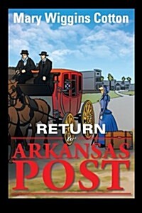 Return to Arkansas Post (Paperback)