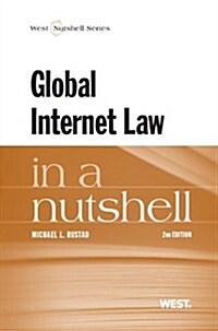 Global Internet Law in a Nutshell (Paperback, 2nd)