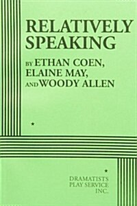 Relatively Speaking (Paperback)