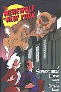 Werewolf of New York: A Supernatural Law Book (Paperback)