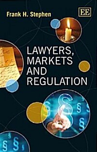 Lawyers, Markets and Regulation (Hardcover)