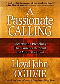 A Passionate Calling (Hardcover)