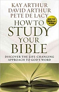 How to Study Your Bible (Paperback)