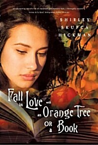 Fall in Love with an Orange Tree or a Book (Paperback)