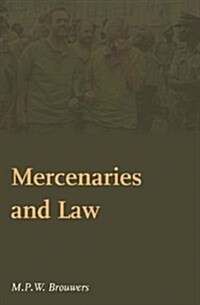 Mercenaries and Law: Second Edition (Paperback)