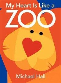 My Heart Is Like a Zoo Board Book (Board Books)